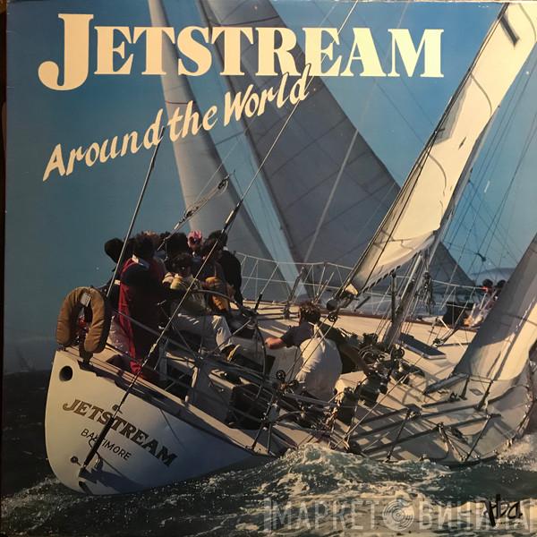 Jetstream  - Around The World
