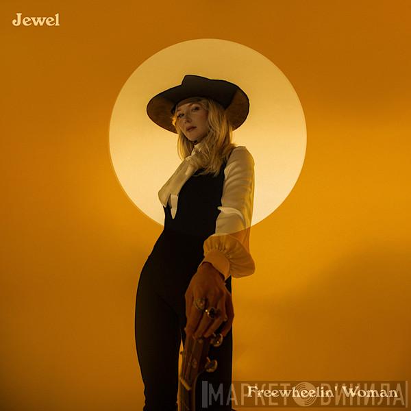 Jewel - Freewheelin' Woman