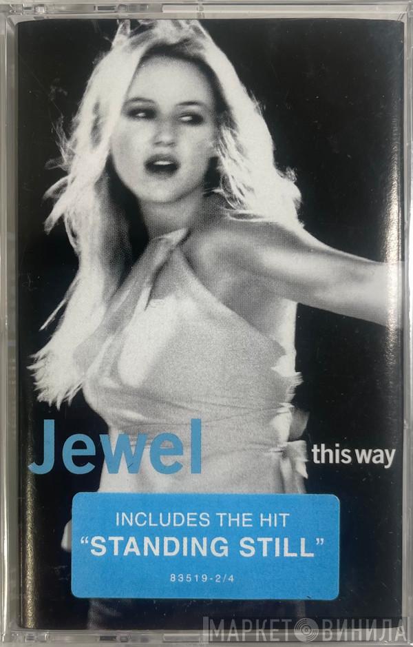  Jewel  - This Way