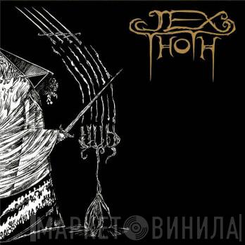  Jex Thoth  - Witness