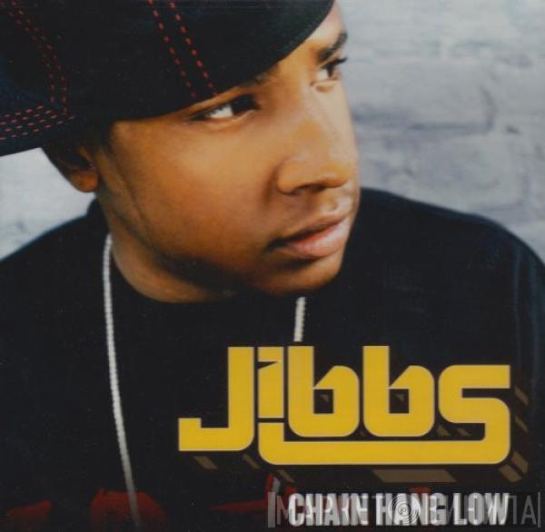 Jibbs - Chain Hang Low