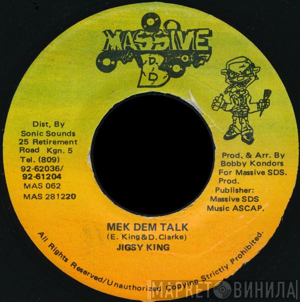 Jigsy King - Mek Dem Talk