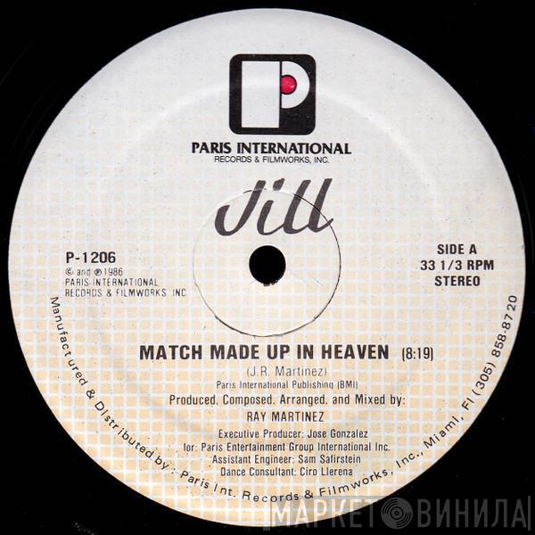 Jill - Match Made Up In Heaven