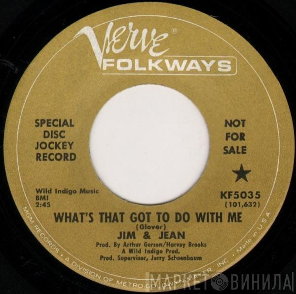 Jim & Jean - What That's Got To Do With Me / Stalemate