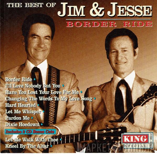 Jim & Jesse - The Best Of Jim & Jesse -Border Ride