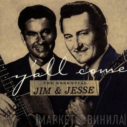 Jim & Jesse - Y'all Come: The Essential Jim & Jesse