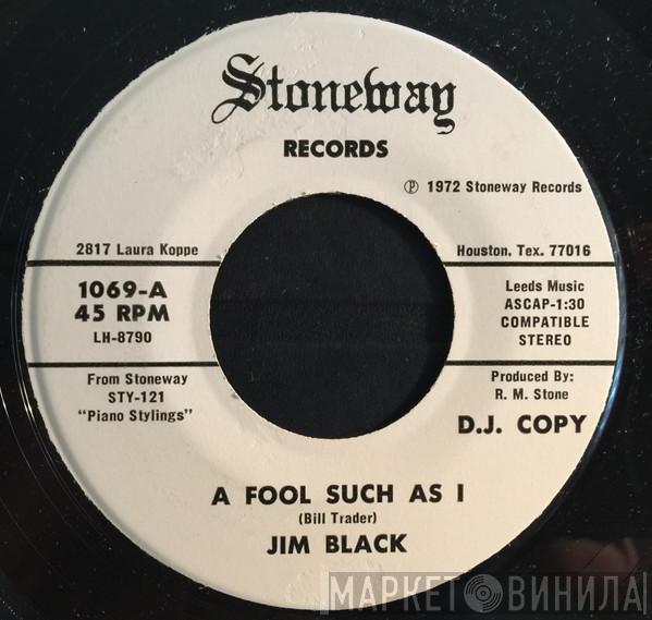 Jim Black  - A Fool Such As I