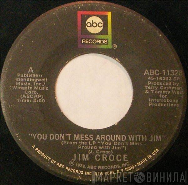  Jim Croce  - You Don't Mess Around With Jim / Photographs And Memories