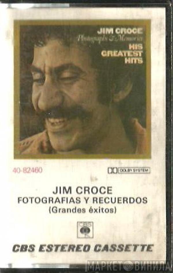  Jim Croce  - Fotografias Y Recuerdos (Grandes Exitos)