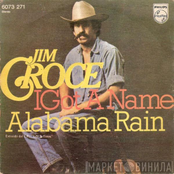 Jim Croce - I Got A Name / Alabama Rain