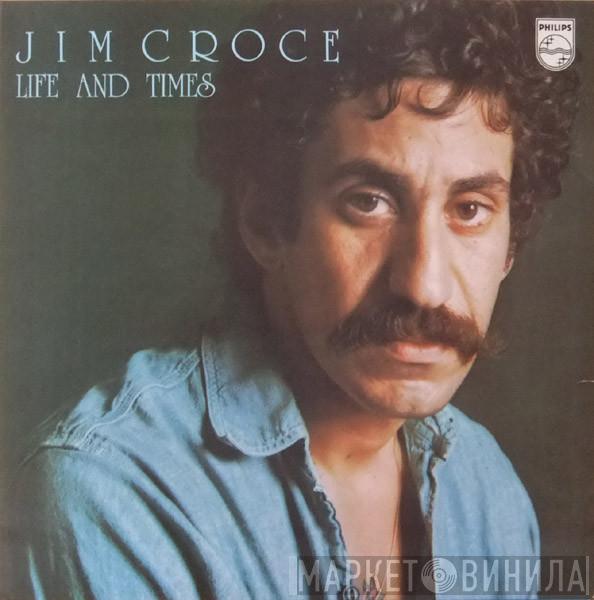 Jim Croce - Life And Times