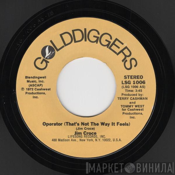  Jim Croce  - Operator (That's Not The Way It Feels)