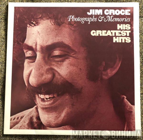  Jim Croce  - Photographs & Memories (His Greatest Hits)