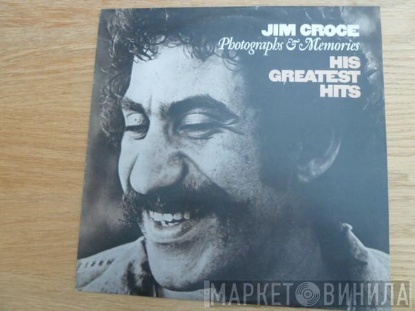  Jim Croce  - Photographs & Memories (His Greatest Hits)