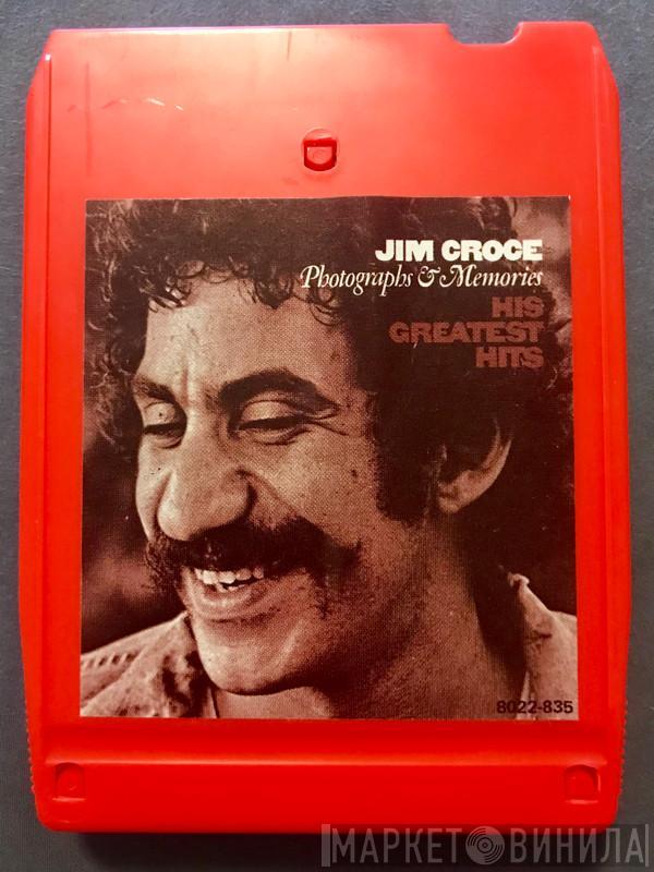  Jim Croce  - Photographs & Memories (His Greatest Hits)