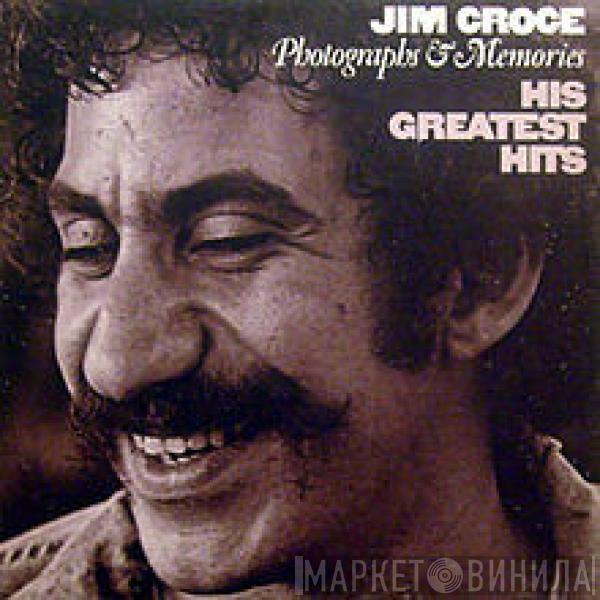 Jim Croce - Photographs & Memories: His Greatest Hits