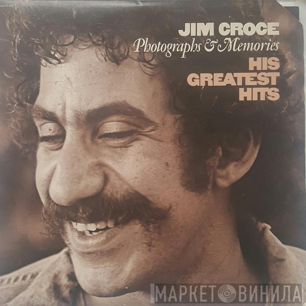  Jim Croce  - Photographs And Memories: His Greatest Hits