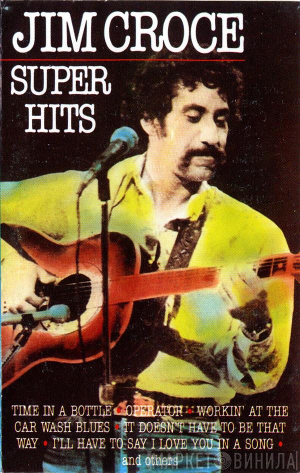  Jim Croce  - Super Hits