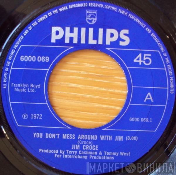 Jim Croce - You Don't Mess Around With Jim