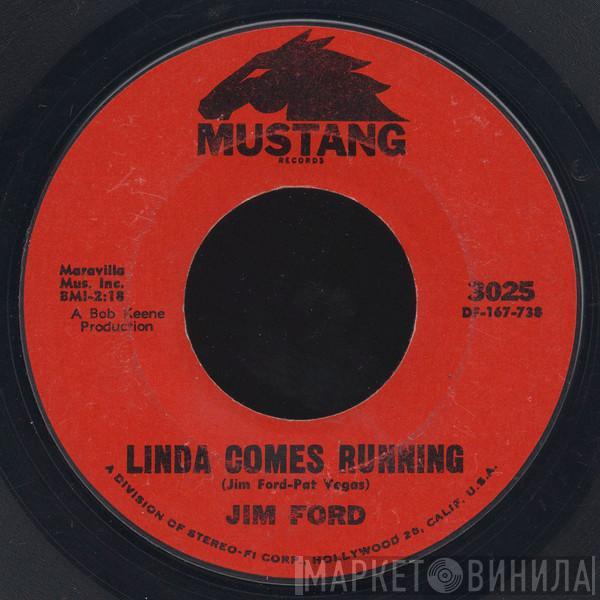 Jim Ford - Linda Comes Running / Sing With Linda
