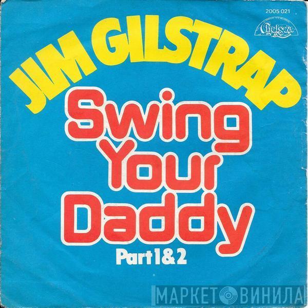  Jim Gilstrap  - Swing Your Daddy