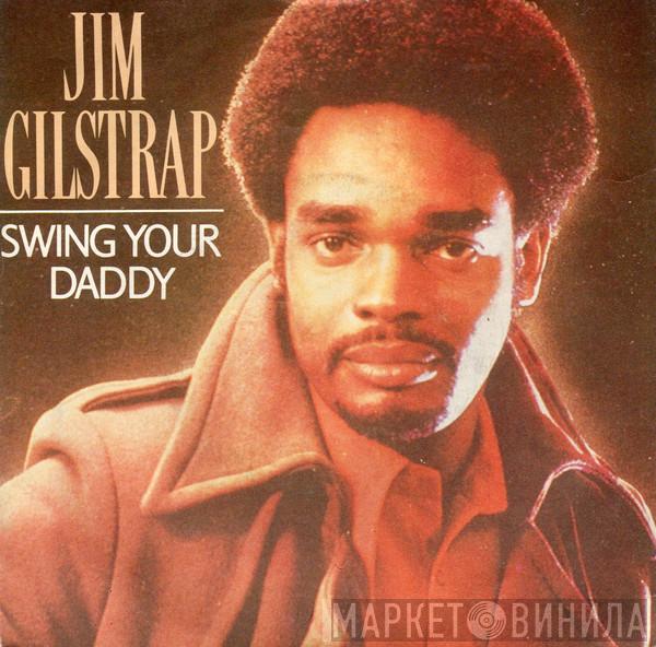  Jim Gilstrap  - Swing Your Daddy