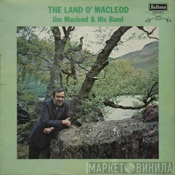 Jim MacLeod & His Band - The Land O' MacLeod