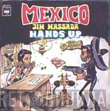 Jim Massada - Mexico / Hands Up