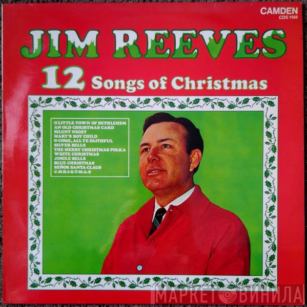 Jim Reeves - 12 Songs Of Christmas