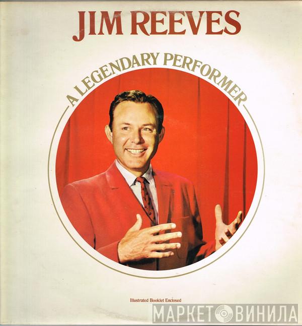 Jim Reeves - A Legendary Performer