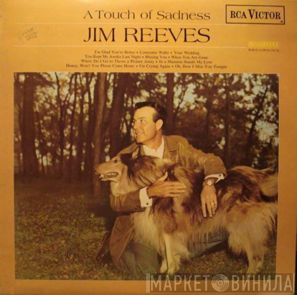 Jim Reeves - A Touch Of Sadness