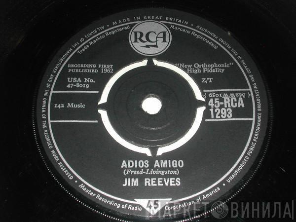 Jim Reeves - Adios Amigo / A Letter To My Heart
