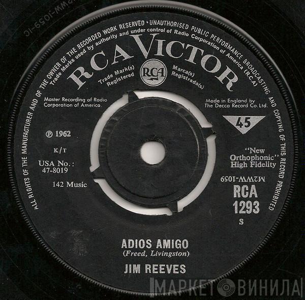 Jim Reeves - Adios Amigo / A Letter To My Heart