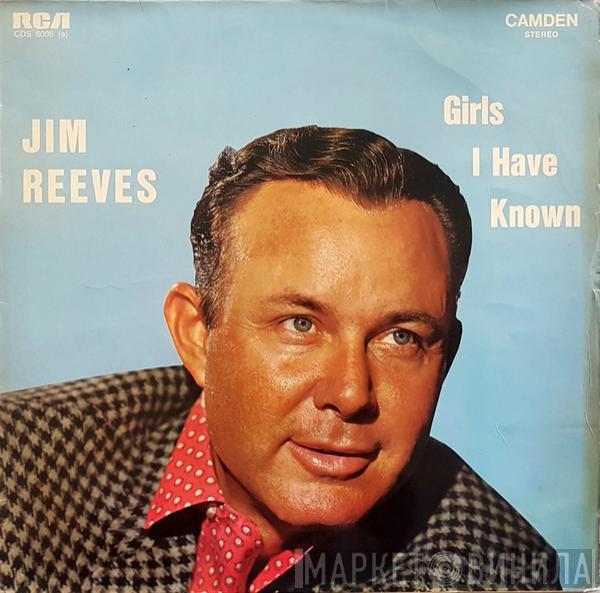 Jim Reeves - Girls I Have Known