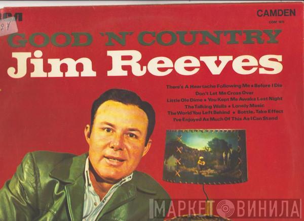  Jim Reeves  - Good 'N' Country