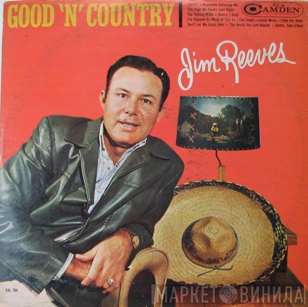  Jim Reeves  - Good 'N' Country