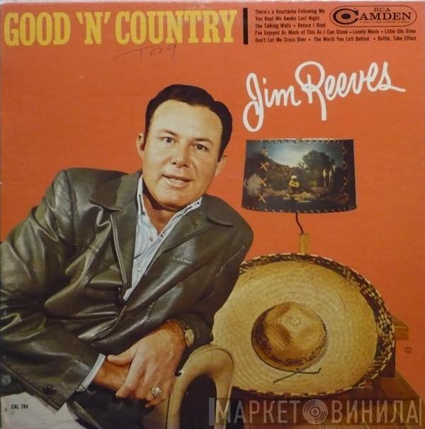  Jim Reeves  - Good 'N' Country