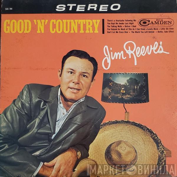  Jim Reeves  - Good 'N' Country