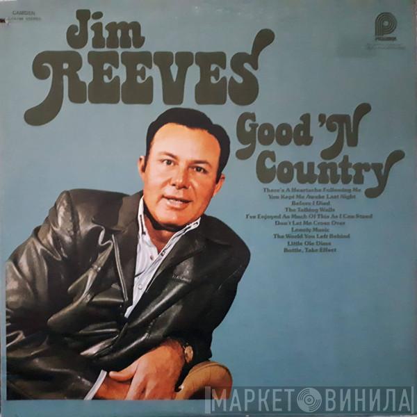  Jim Reeves  - Good 'N' Country