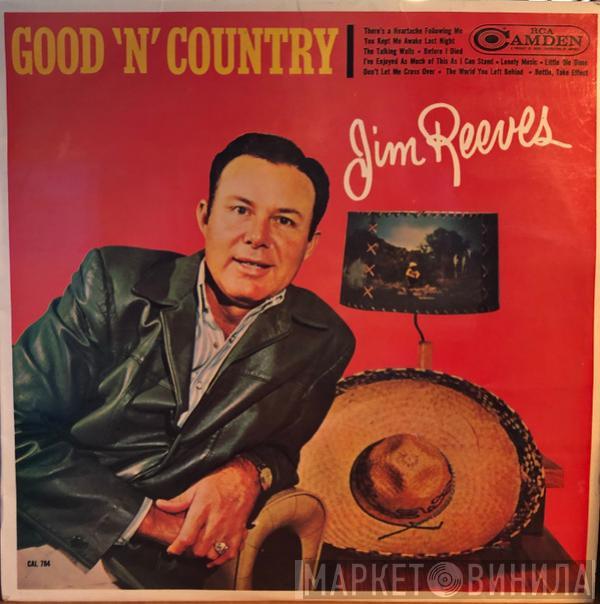  Jim Reeves  - Good 'N' Country