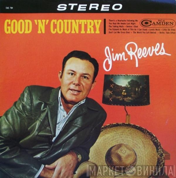  Jim Reeves  - Good 'N' Country