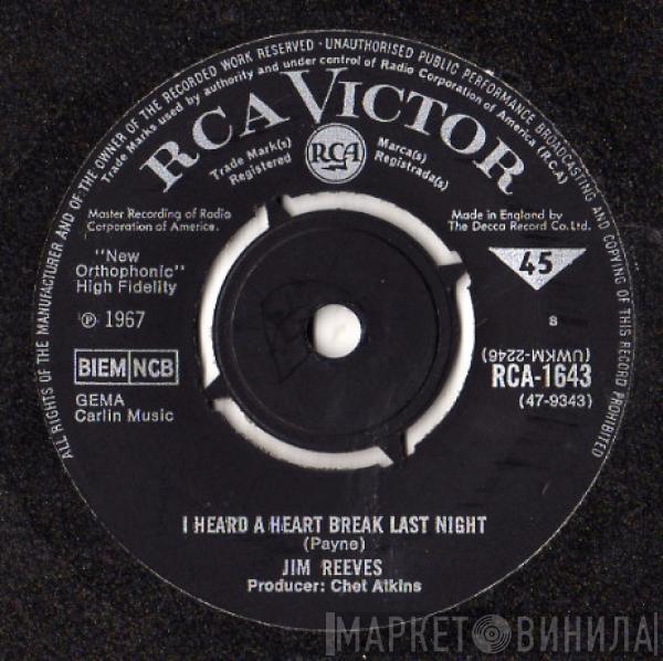 Jim Reeves - I Heard A Heart Break Last Night