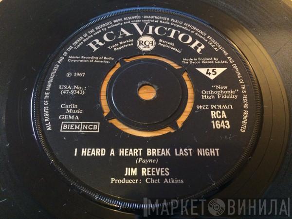 Jim Reeves - I Heard A Heart Break Last Night