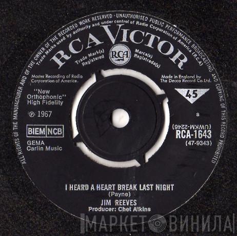 Jim Reeves - I Heard A Heart Break Last Night