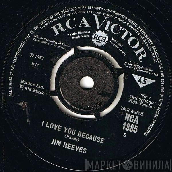  Jim Reeves  - I Love You Because