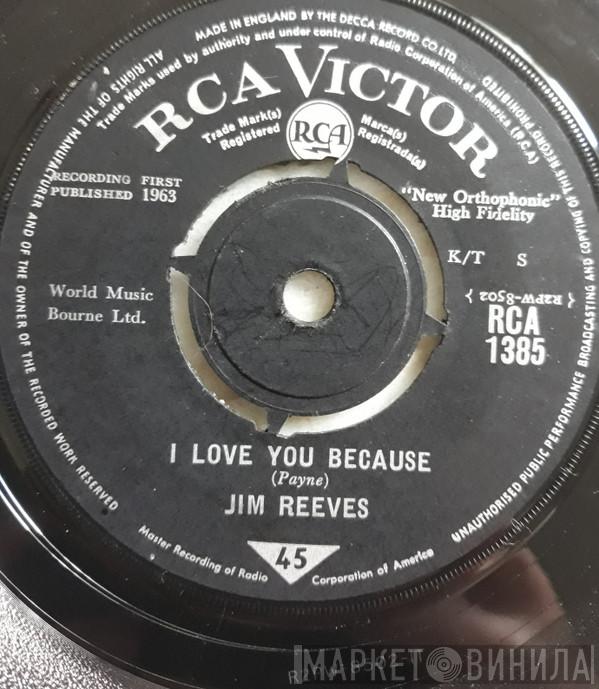  Jim Reeves  - I Love You Because