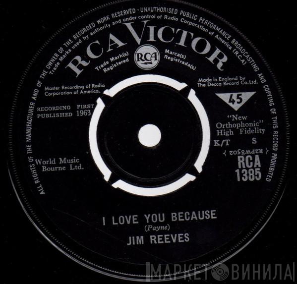  Jim Reeves  - I Love You Because