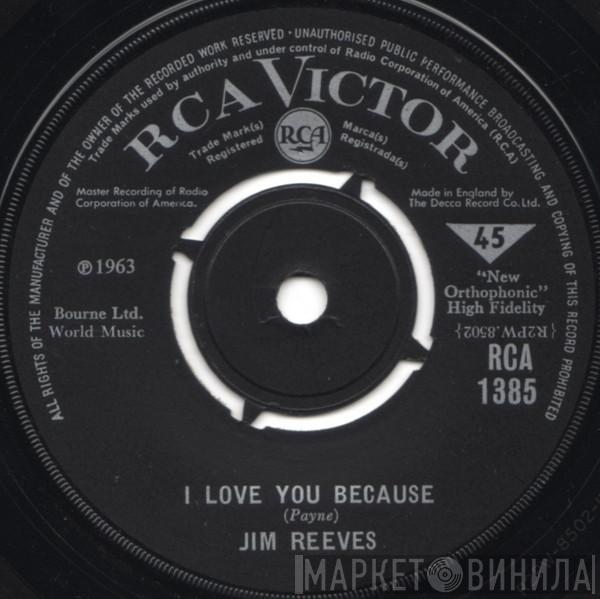 Jim Reeves - I Love You Because