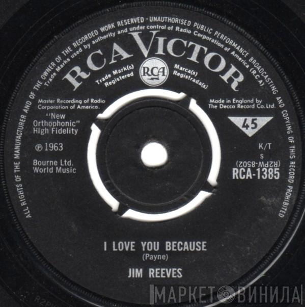 Jim Reeves - I Love You Because