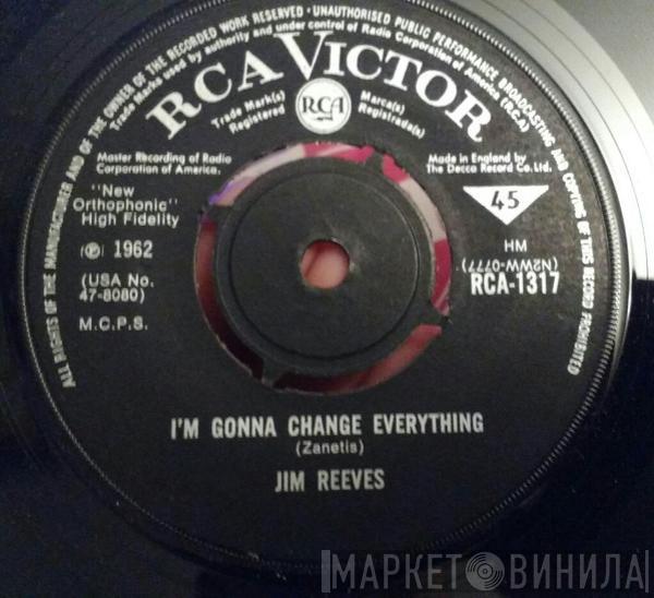 Jim Reeves - I'm Gonna Change Everything